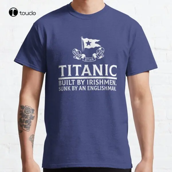 Amuzant Titanic Epocă De Croazieră Navă Care Se Scufundă Oceanul Atlantic Construit De Către Irlandezi Clasic T-Shirt Tricou Personalizat Cadou De Streetwear